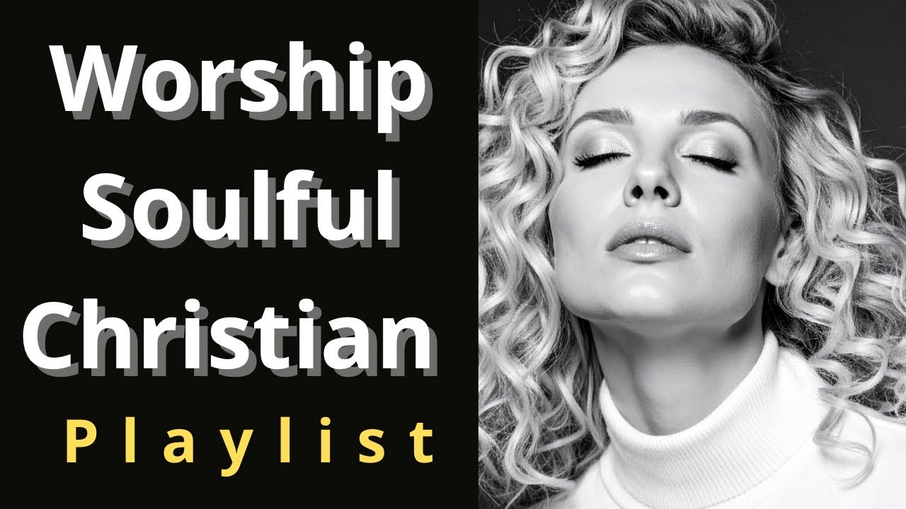 Soothing R&B Gospel Playlist for Healing & Restoration ✨✝️ 