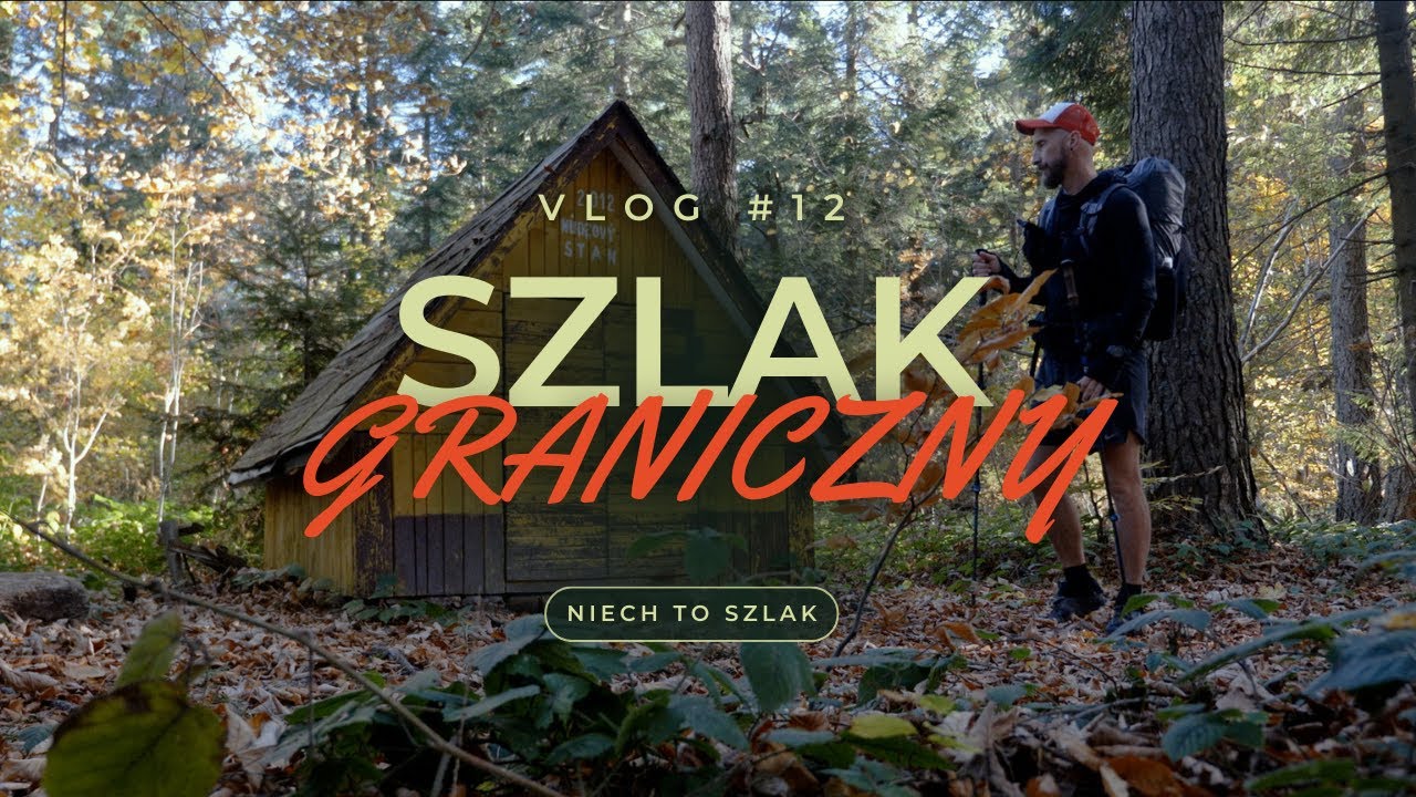 Schrony, szałasy i wiaty na szlaku /Szlak Graniczny #12 / #NiechToSzlak #NTS #góry