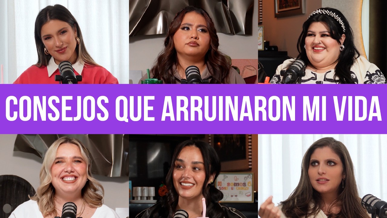 CONSEJOS QUE ARRUINARON MI VIDA | 6 DE COPAS - Episodio 66 - T3