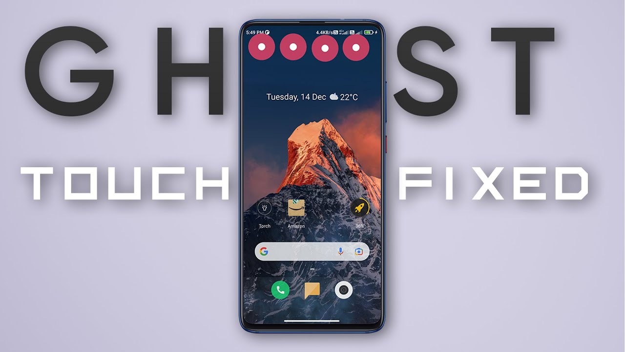 How To Fix Ghost Touch Issue | Permanent Solution ?