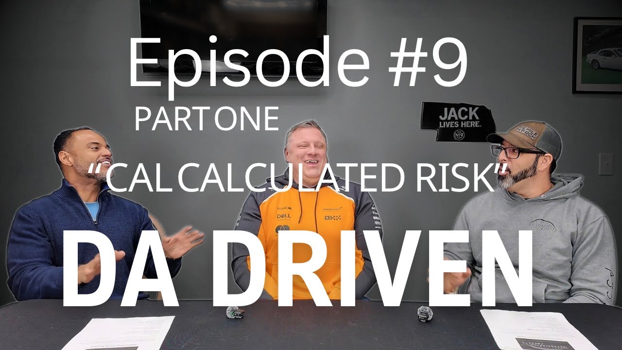 DA DRIVEN Episode 9 (Part One) | Jesse Bergman | Calculated Risk