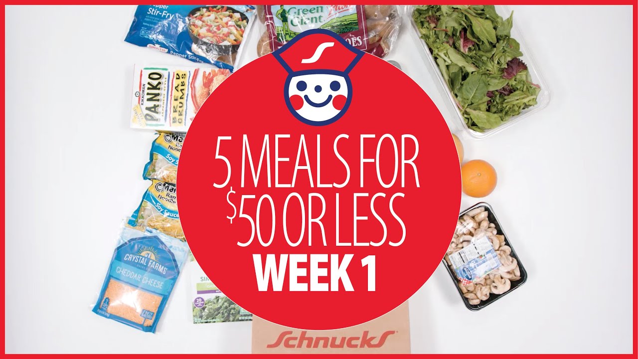 5 Meals for $50 or Less - Week 1 | Schnucks