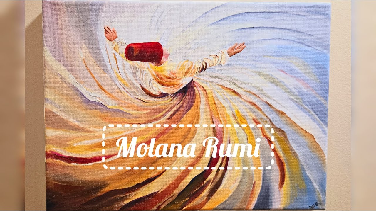 Rumi | Rumi Swirling | Molana Rumi's Spiritual Movements