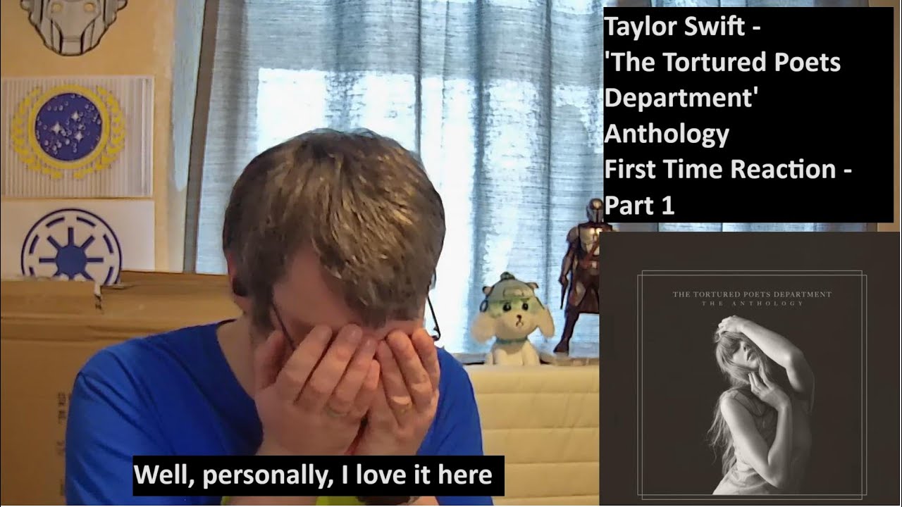 Still loving Taylor Swift 'The Tortured Poets Department - Anthology' - First time reaction - Part 1