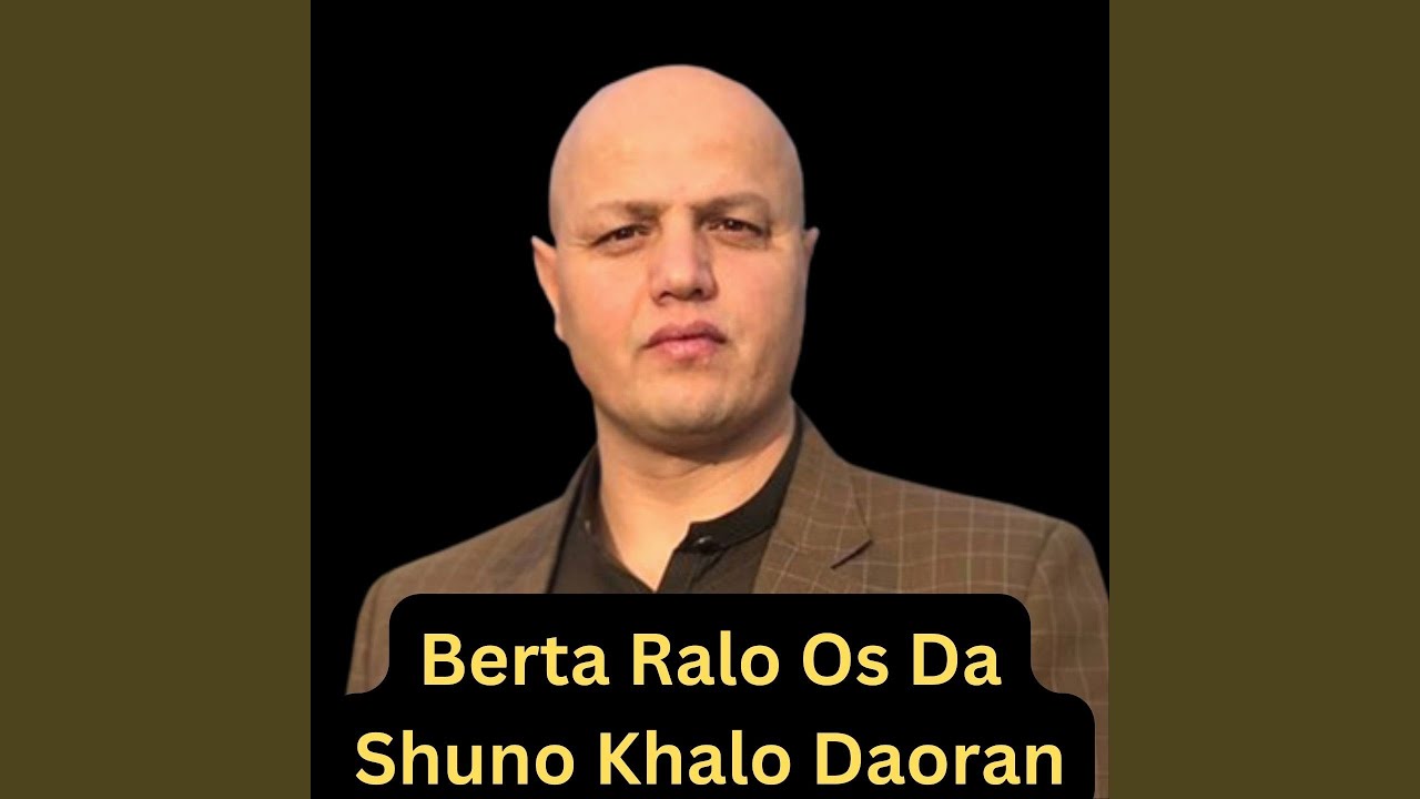 Berta Ralo Os Da Shuno Khalo Daoran