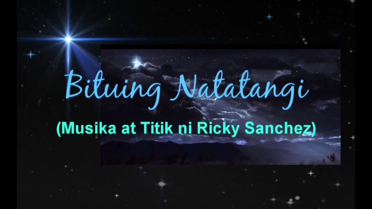 BITUING NATATANGI (Ricky Sanchez - Songwriter)