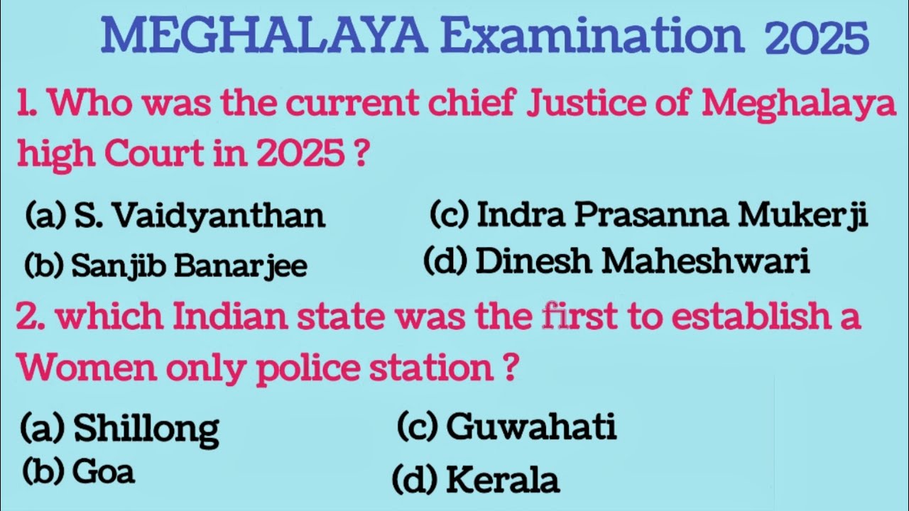 MEGHALAYA GK || 2025 CURRENT (Part,13)