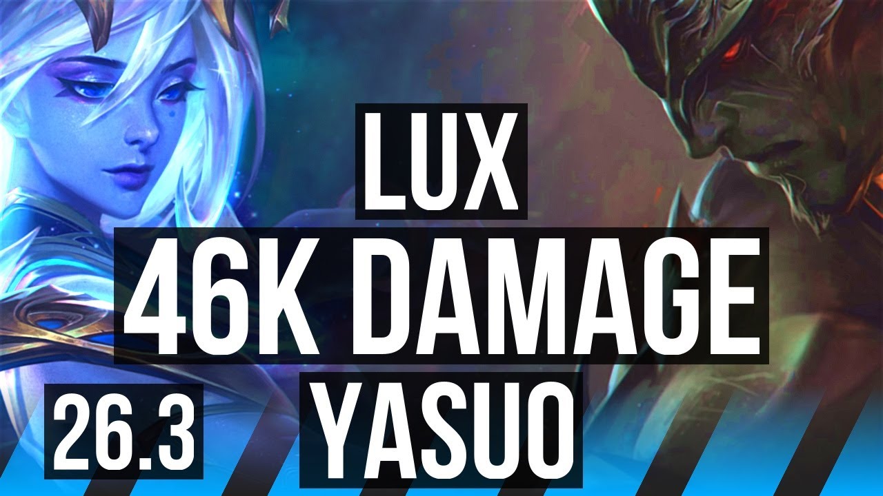 LUX vs YASUO (MID) | 46K damage | KR Master | 26.3