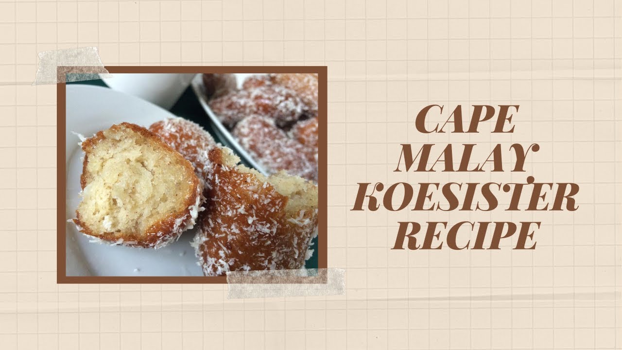 Cape Malay Koesister Recipe