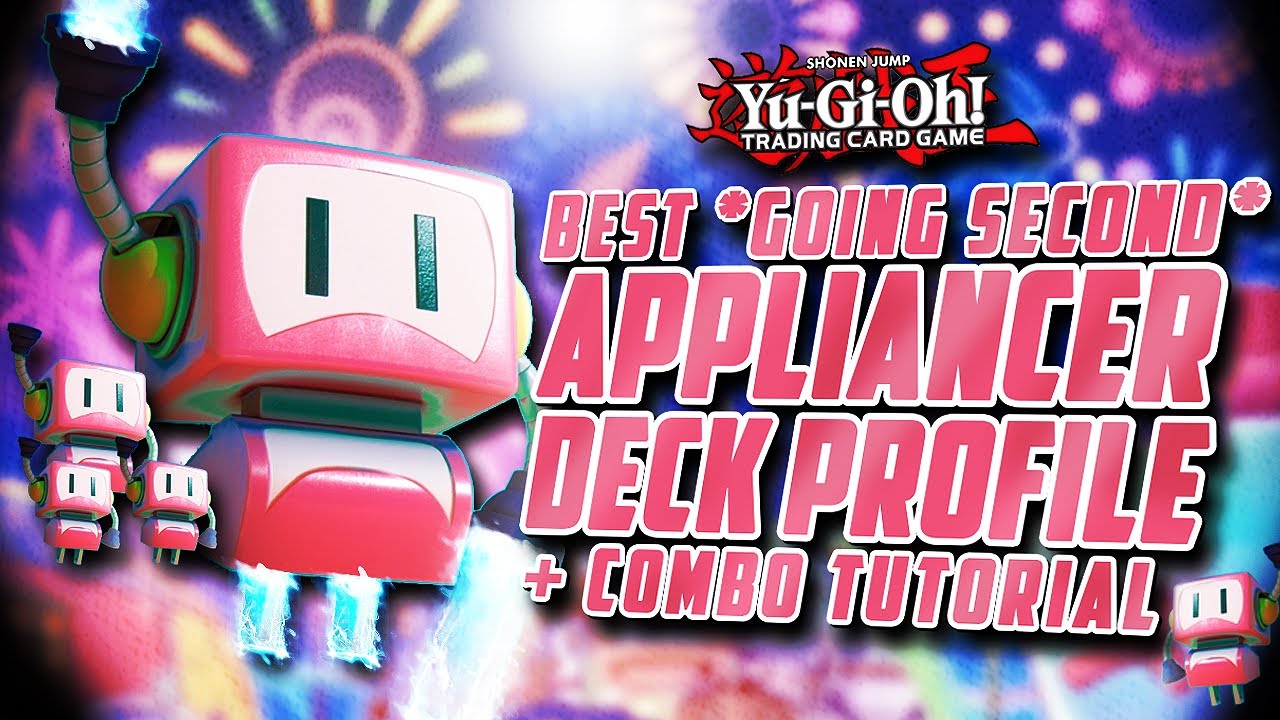 Yu-Gi-Oh! *BEST* Appliancer Deck Profile (Combo Tutorial Included)