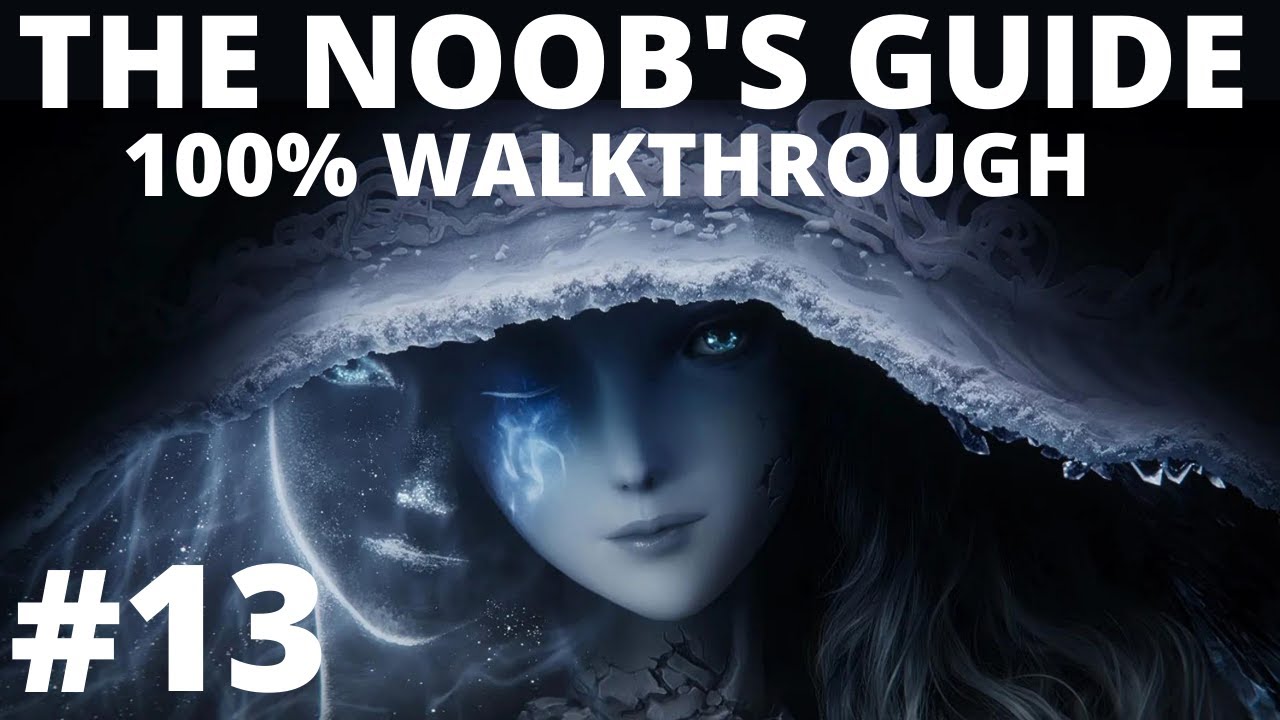 Elden Ring: The Noob's Guide Part 13 (Starscourge Radahn)