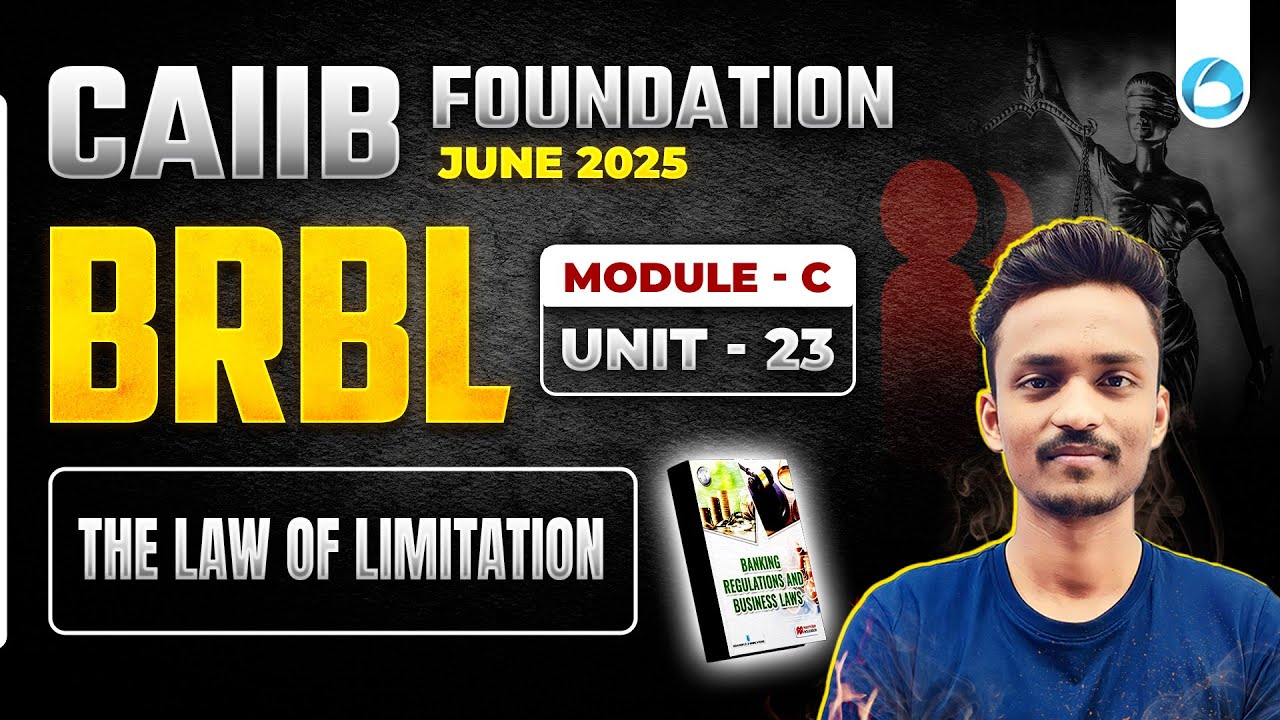 CAIIB July 2025 BRBL Module C Unit 23 | CAIIB Online Classes 2025 | By Ajay Sir