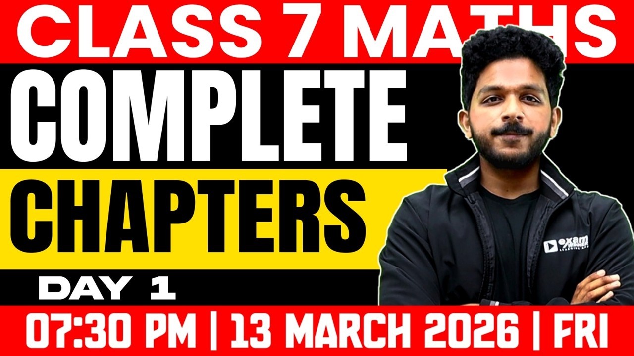 Class 7 Annual Exam | Maths | Complete Chapters | Day 1 | Exam Winner