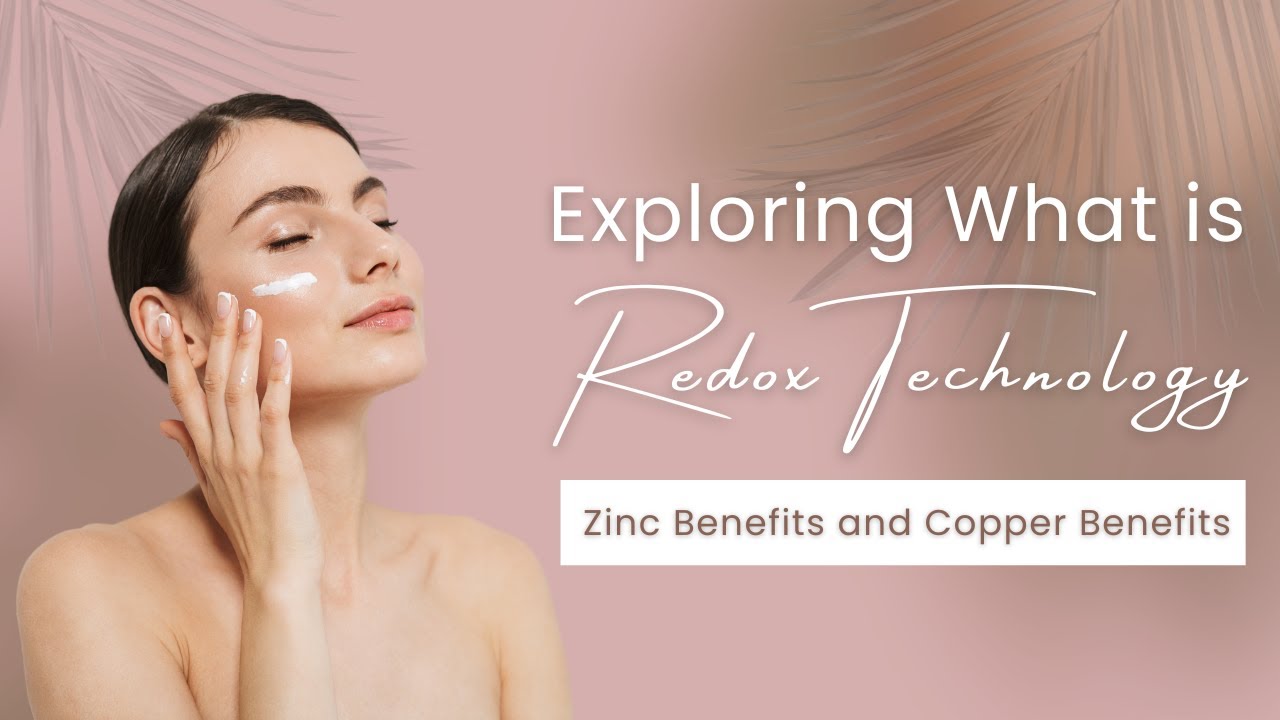 Exploring What is Redox Technology: Zinc Benefits and Copper Benefits
