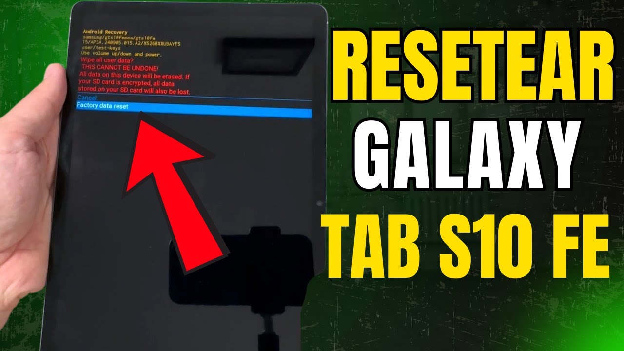 Cómo Resetear HARD RESET Samsung Galaxy Tab S10 FE