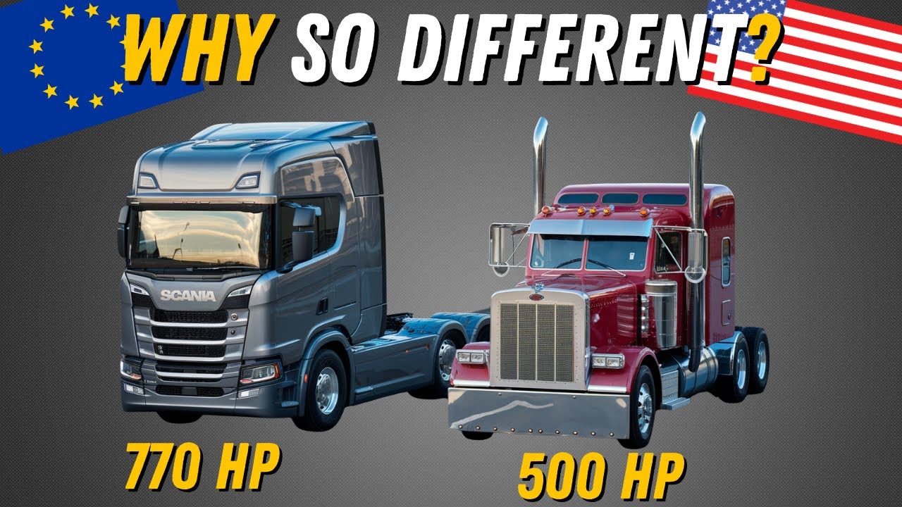 Why Are European and American Semi-Trucks So Different?