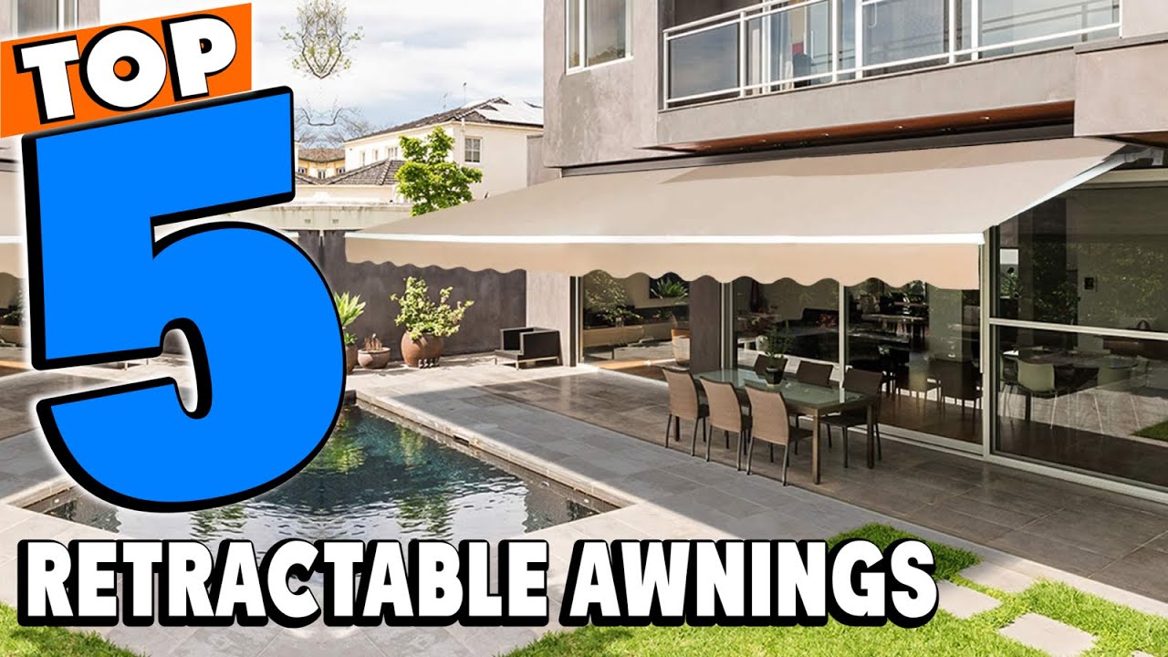 Top 5 Best Retractable Awning Review In 2026