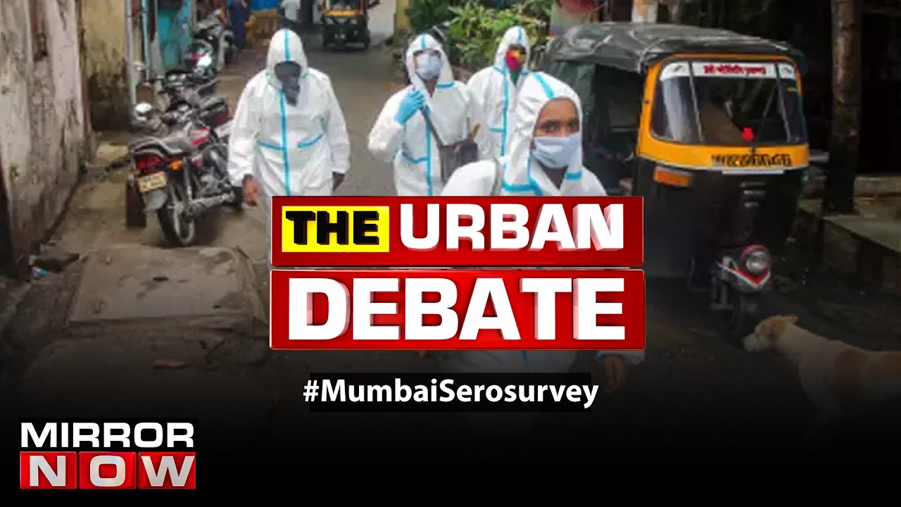BMC's serosurveys & med reports diverge; Is Mumbai heading towards herd immunity? | The Urban Debate