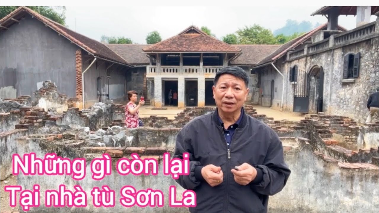 Nhà Tù Sơn La nơi giam giữ Đc Tô Hiệu cán bộ cách mạng việt nam
