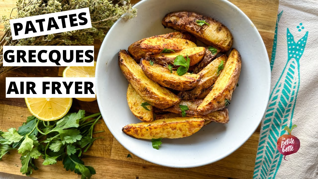 POMMES DE TERRE À LA GRECQUE AIR FRYER 🥔  Patates grecques