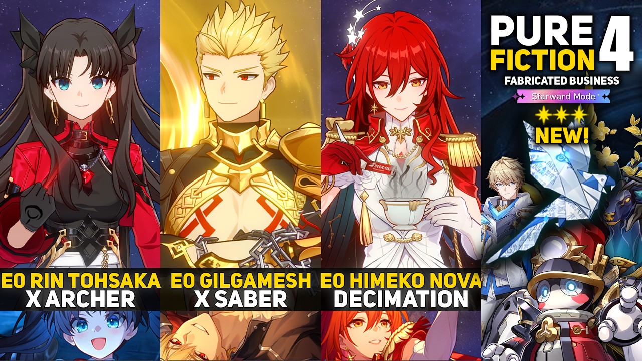 NEW Pure Fiction 4 Starward Mode | E0S1 Rin Tohsaka & E0S1 Gilgamesh & E0S1 Himeko Nova | HSR 4.4