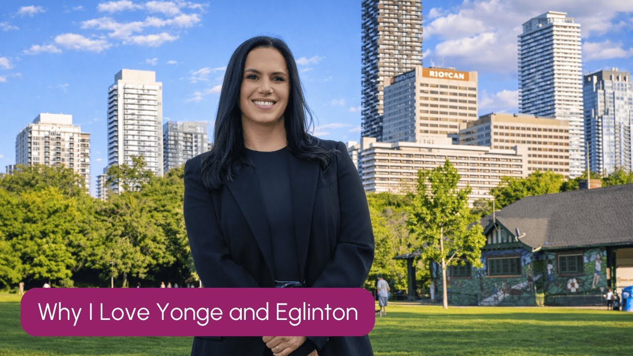 Why I Love Yonge and Eglinton
