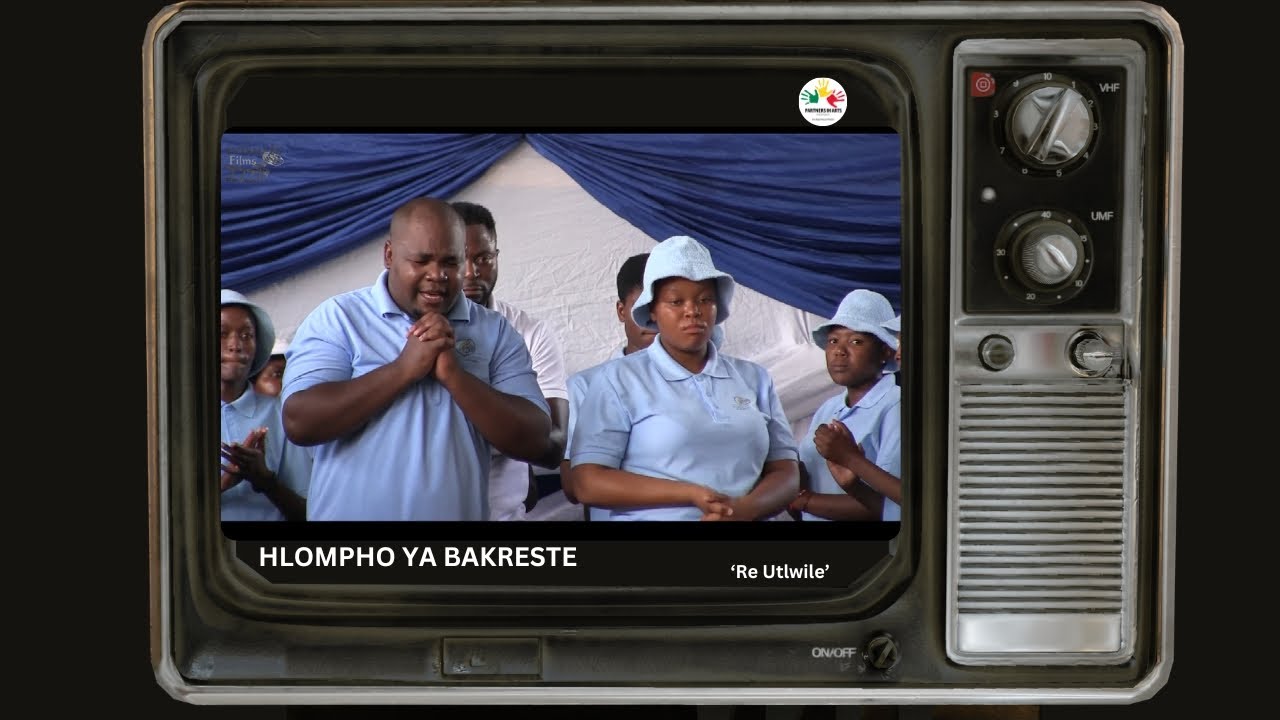 HLOMPHO YA BAKRESTE - RE UTLWILE