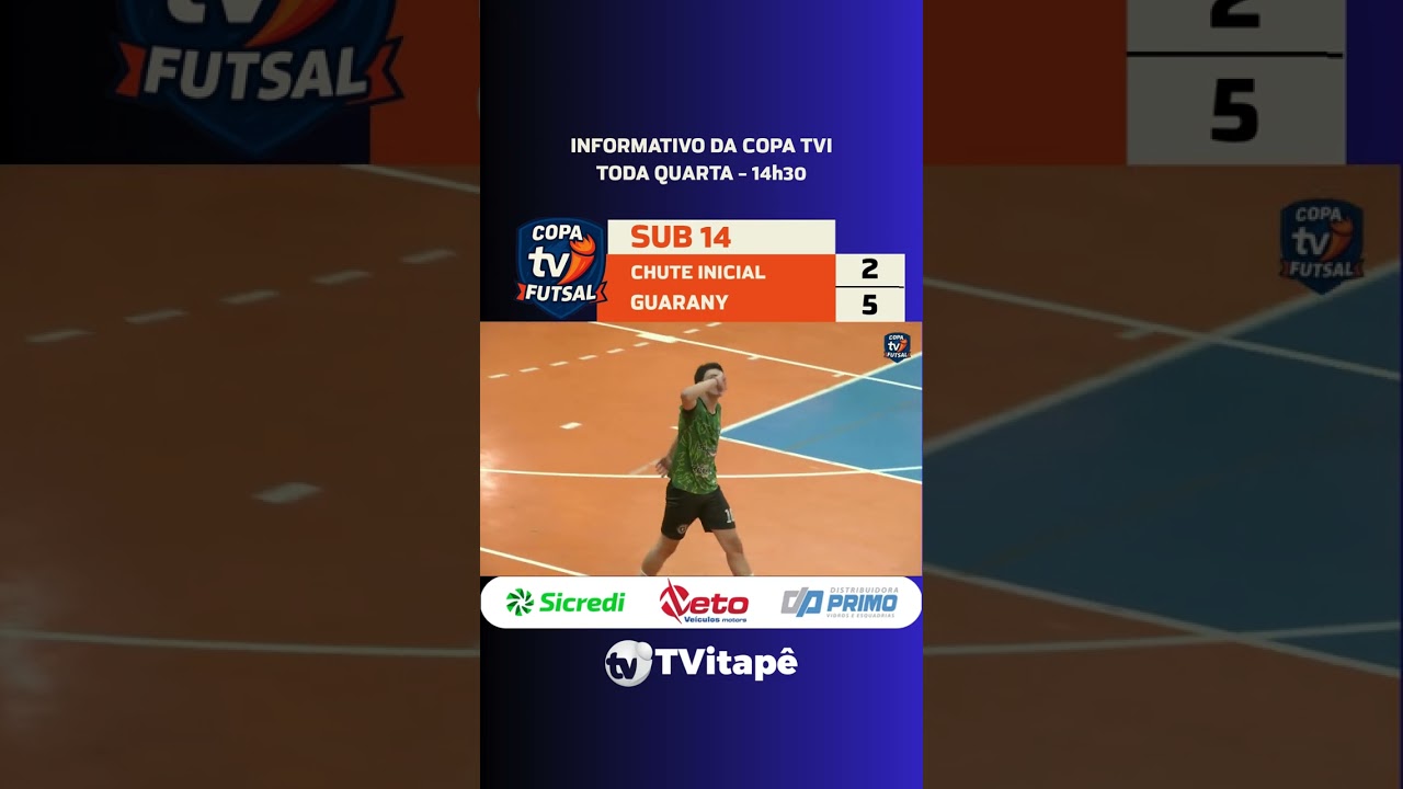 COPA TVI 2025 - SUB14 CHUTE INICIAL 2-5 GUARANY