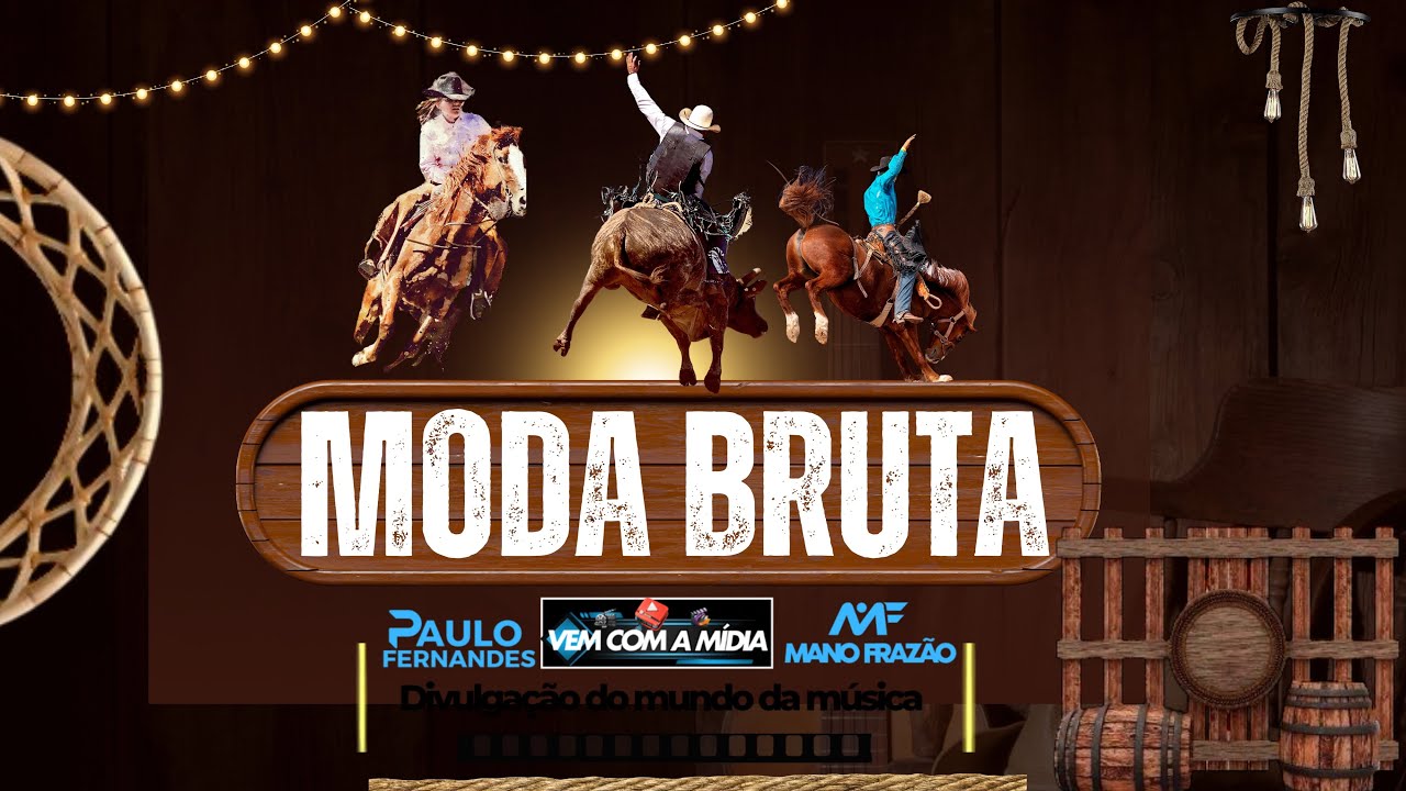 Moda Bruta As Melhores, Mod&atilde;o das antigas, S&oacute; Moda Boa