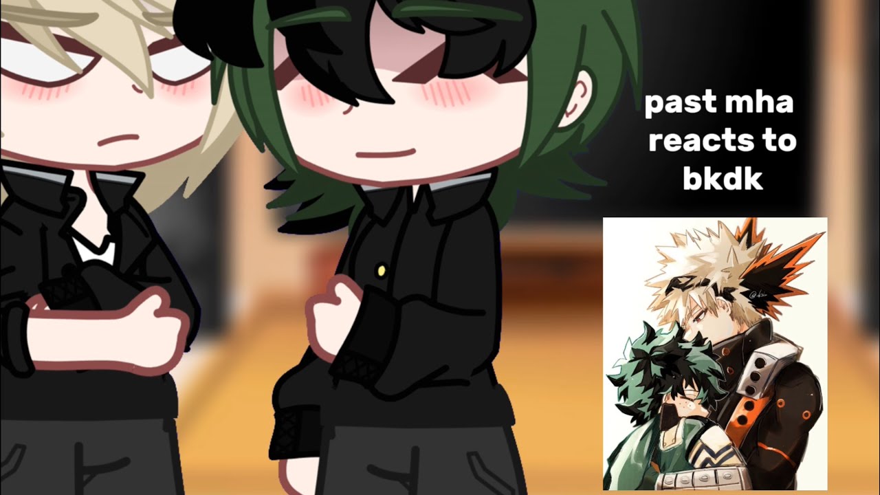 Deku’s past bullies react to…|MHA/BNHA|—|BKDK|read desc👇|-ZUKU-