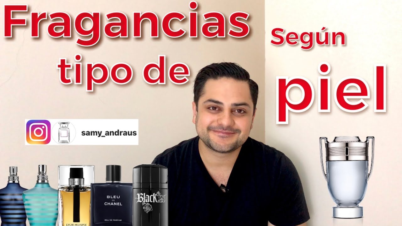 Fragancias según tu piel / Tipos de piel