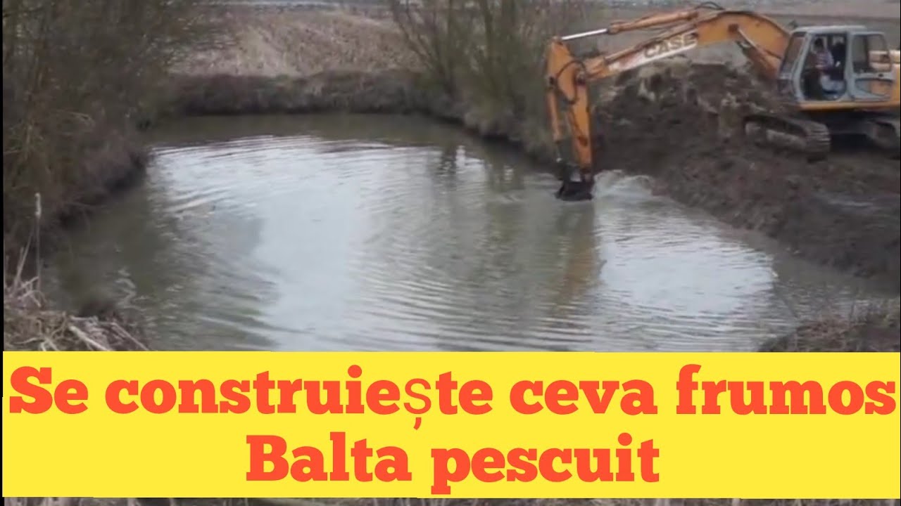 Balta Pescuit...Construirea Unei Balti De Pescuit