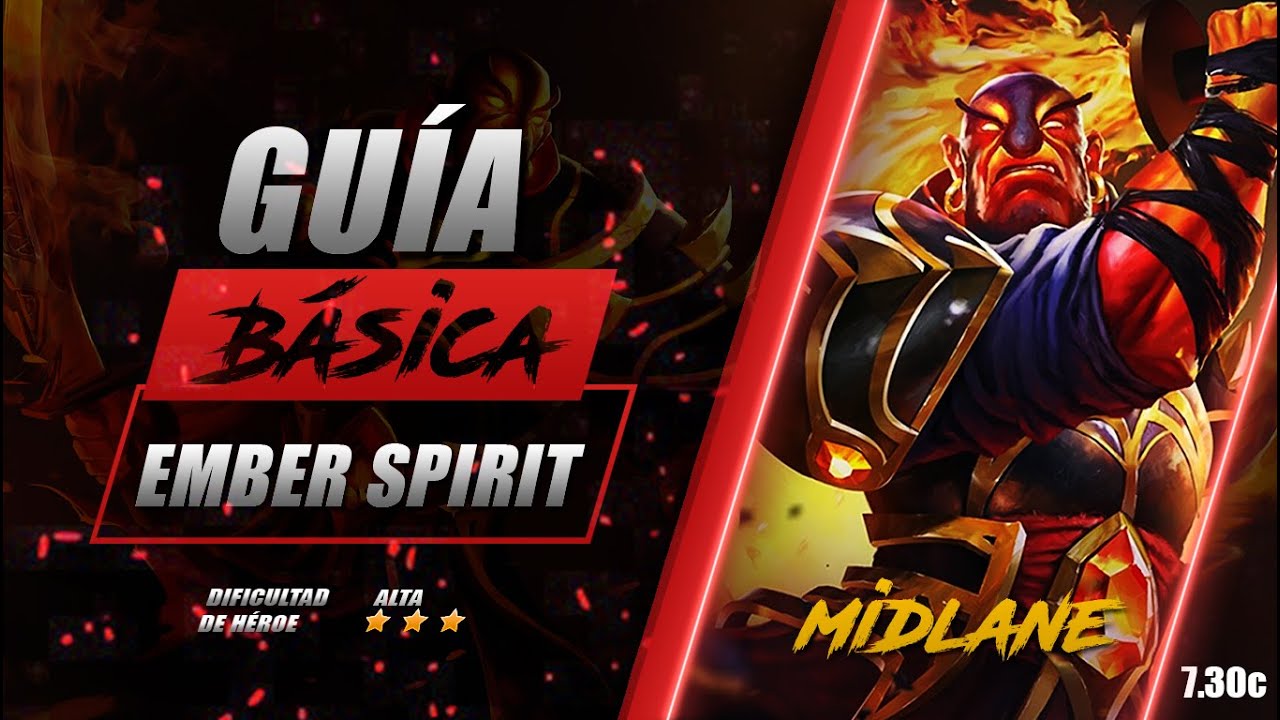 EMBER SPIRIT ► UN HÉROE ESCURRIDIZO Y FUERTE PARA LAS PELEAS!!! l Guía Básica