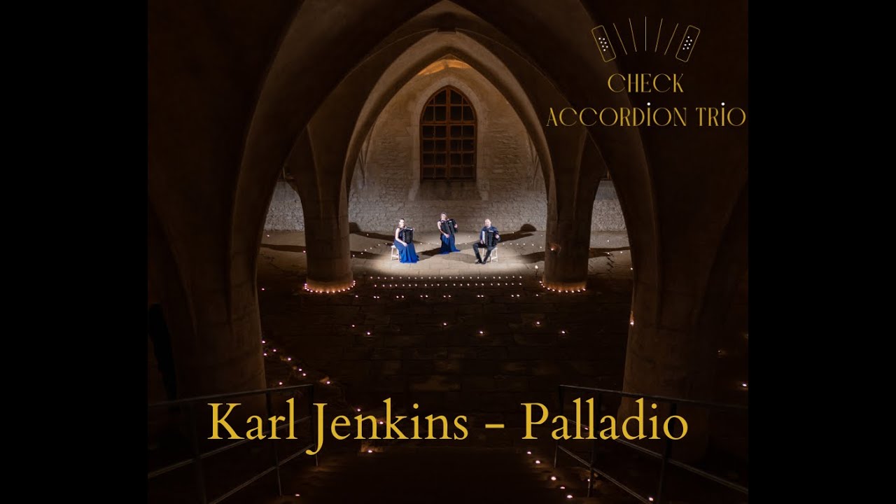 Karl Jenkins - Palladio (accordion cover), Check Accordion Trio