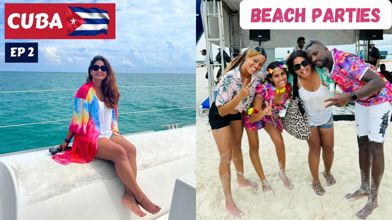 Crazy Beach Party & Cruise Culture in Cuba 🇨🇺 | Cayo Guillermo Island | Ep 2 | Indian Girl in Havana