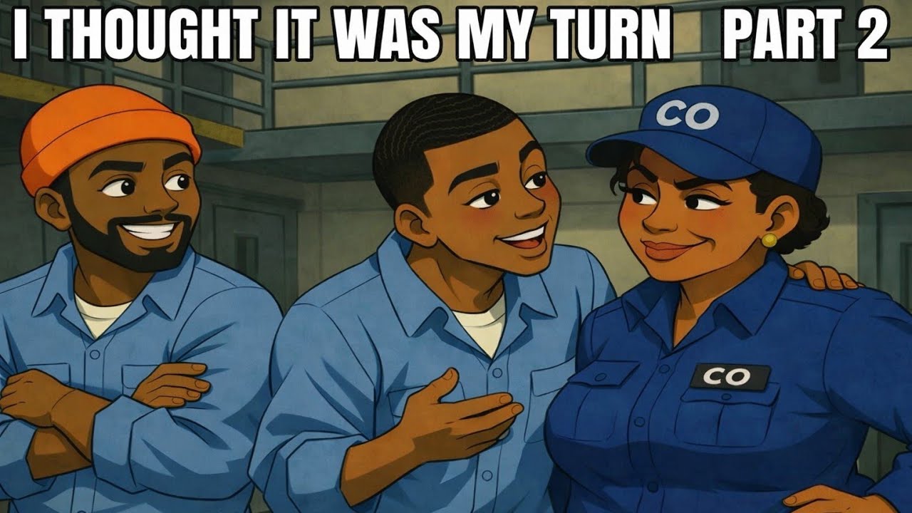 I Thought It Was My Turn / PART 2