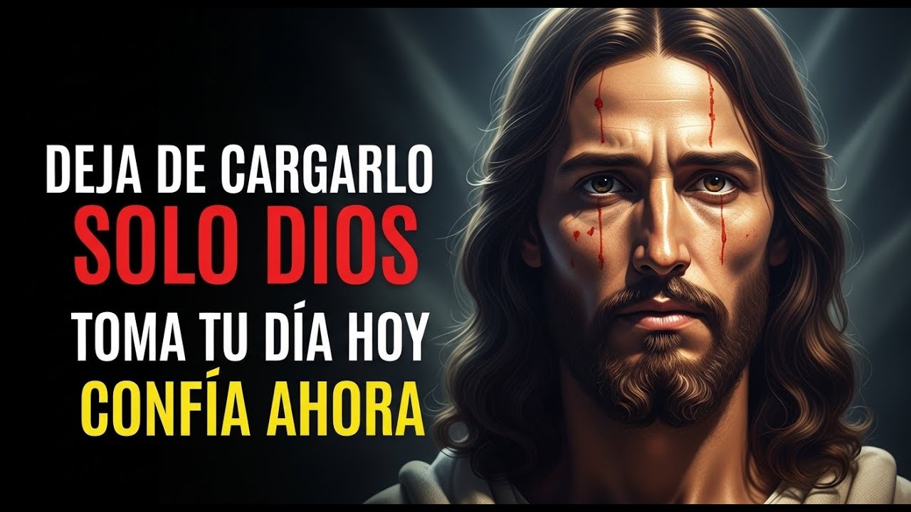 DIOS DICE: SÉ QUE TE LEVANTAS CANSADO Y CON MIEDO, PERO HOY CARGO YO CON TU DÍA Y TUS CARGAS