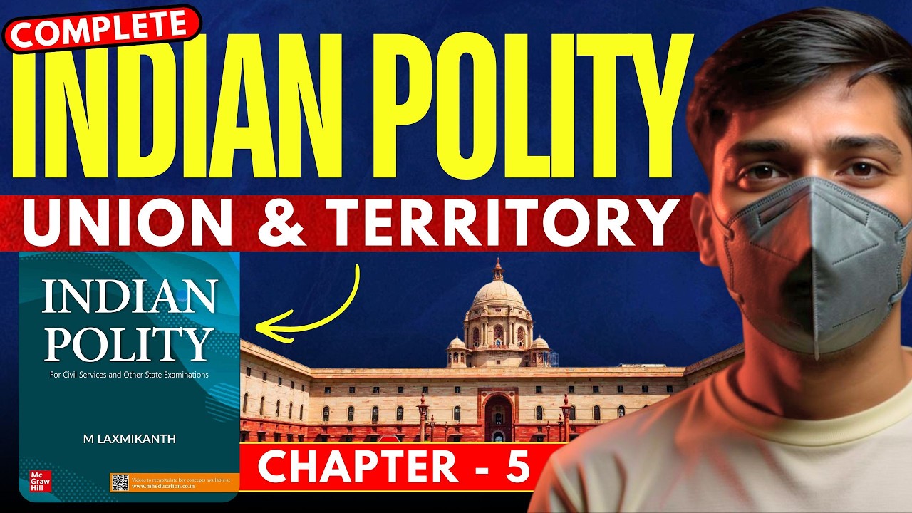 INDIAN POLITY | UNION & ITS TERRITORY | UPSC UGC NET JRF | By Manish Chaudhary