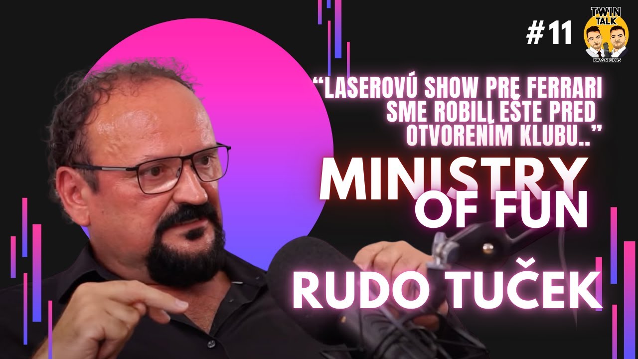 Rudo Tuček - Klub Ministry of Fun je dnes len bokovka - TwinTalk #11