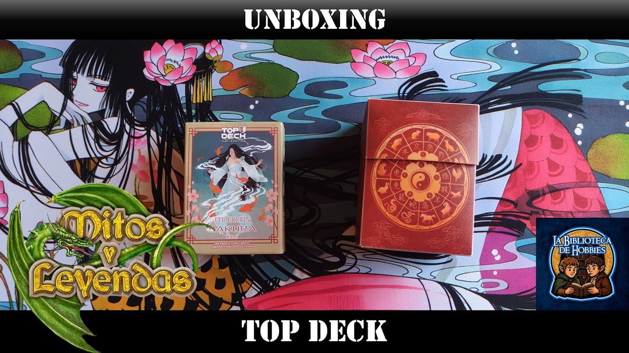Unboxing protectores Top Deck Colecci&oacute;n Sakura / Deck Box Top deck