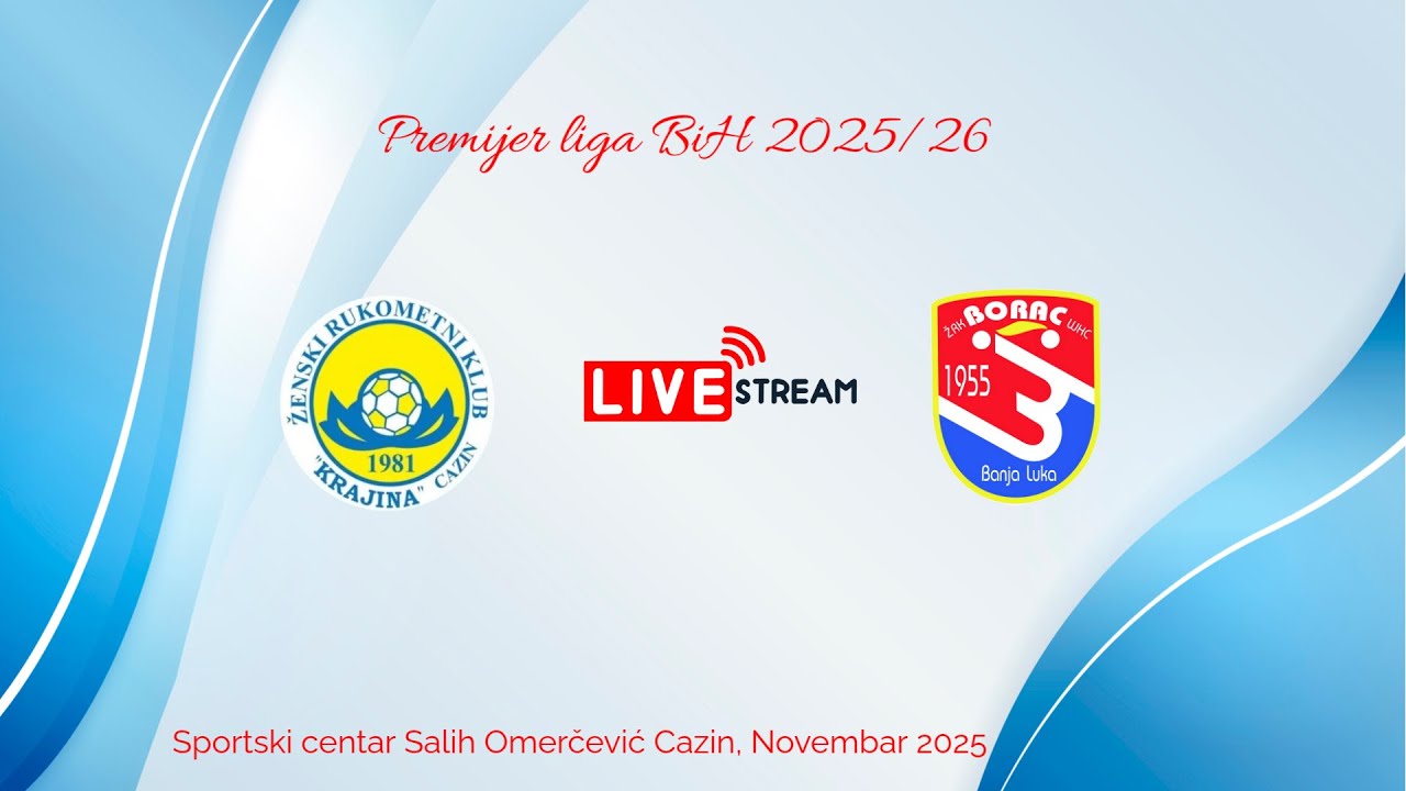 UŽIVO: OŽRK Krajina - ŽRK Borac - 2. kolo Premijer liga BiH 2025/26