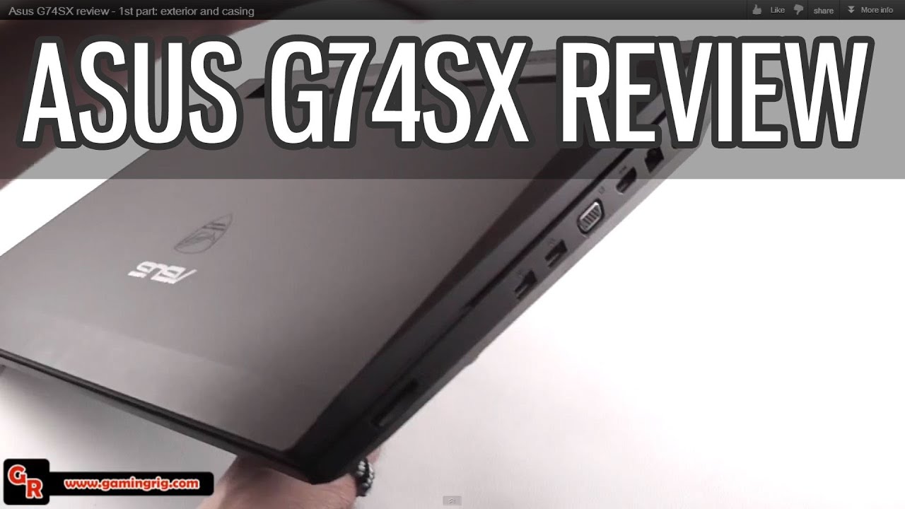 Asus G74SX review - 1st part: exterior and casing