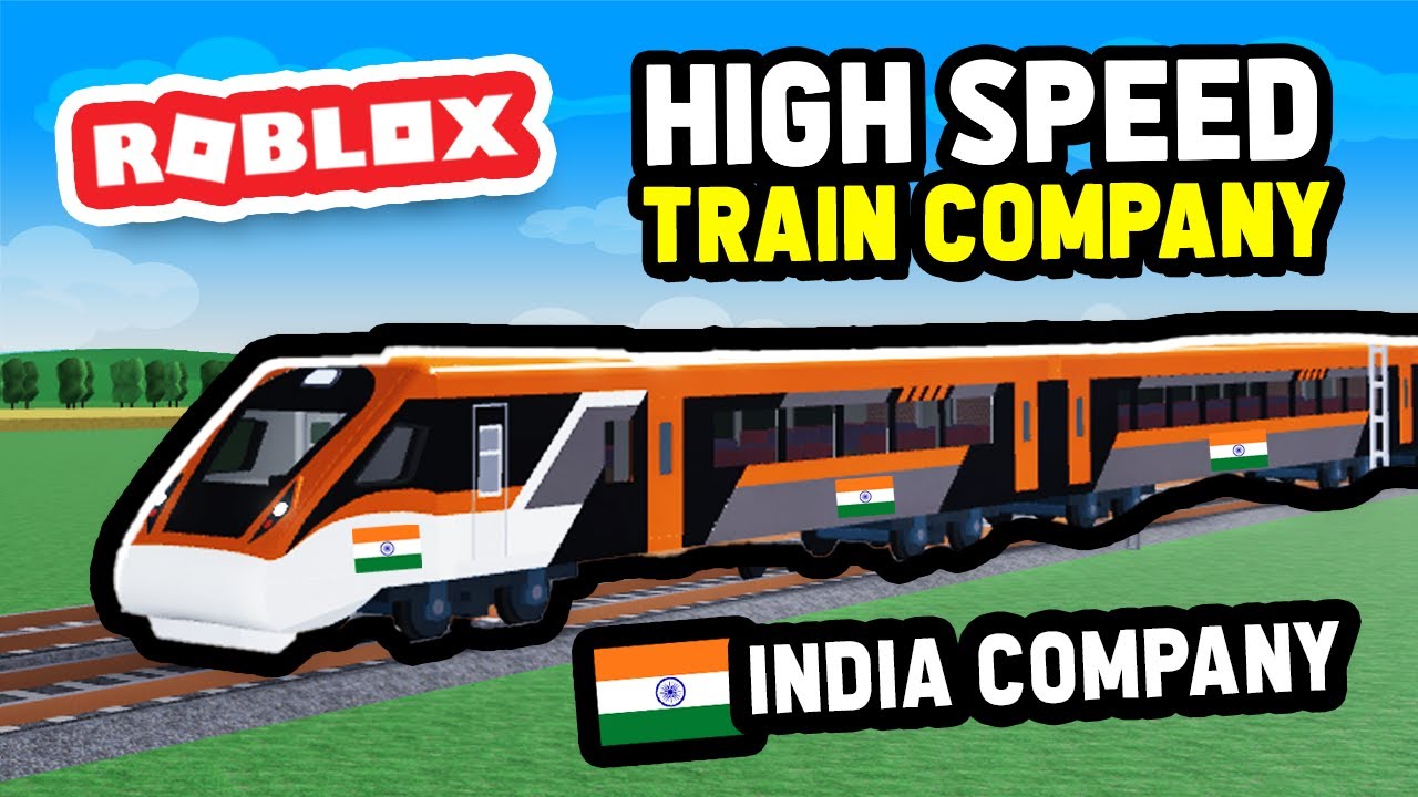 Creating a HIGH SPEED TRAIN COMPANY in INDIA in Roblox