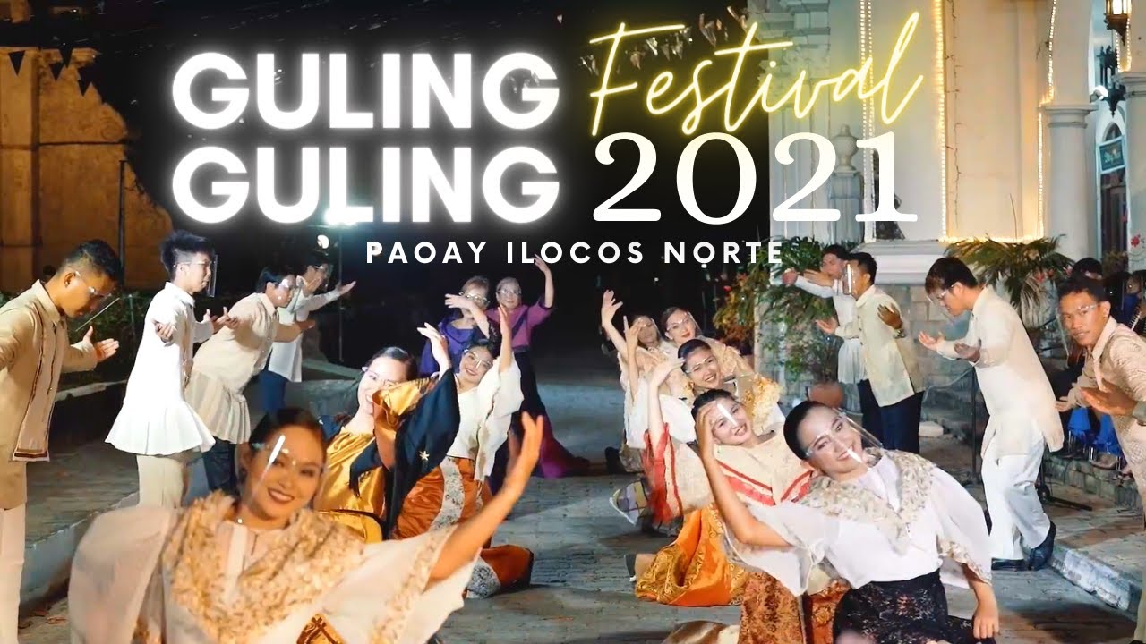 Guling Guling Festival of Paoay 2021 | Ilocos Norte Philippines Ilocano Cultural Folk Dance Heritage