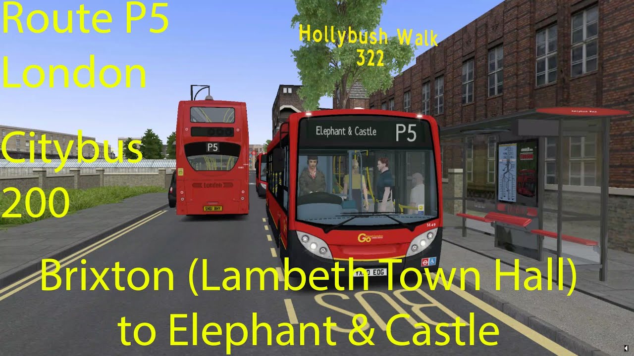 OMSI 2 - London Route P5, Brixton (Lambeth Town Hall) to Elephant & Castle (Citybus 200)