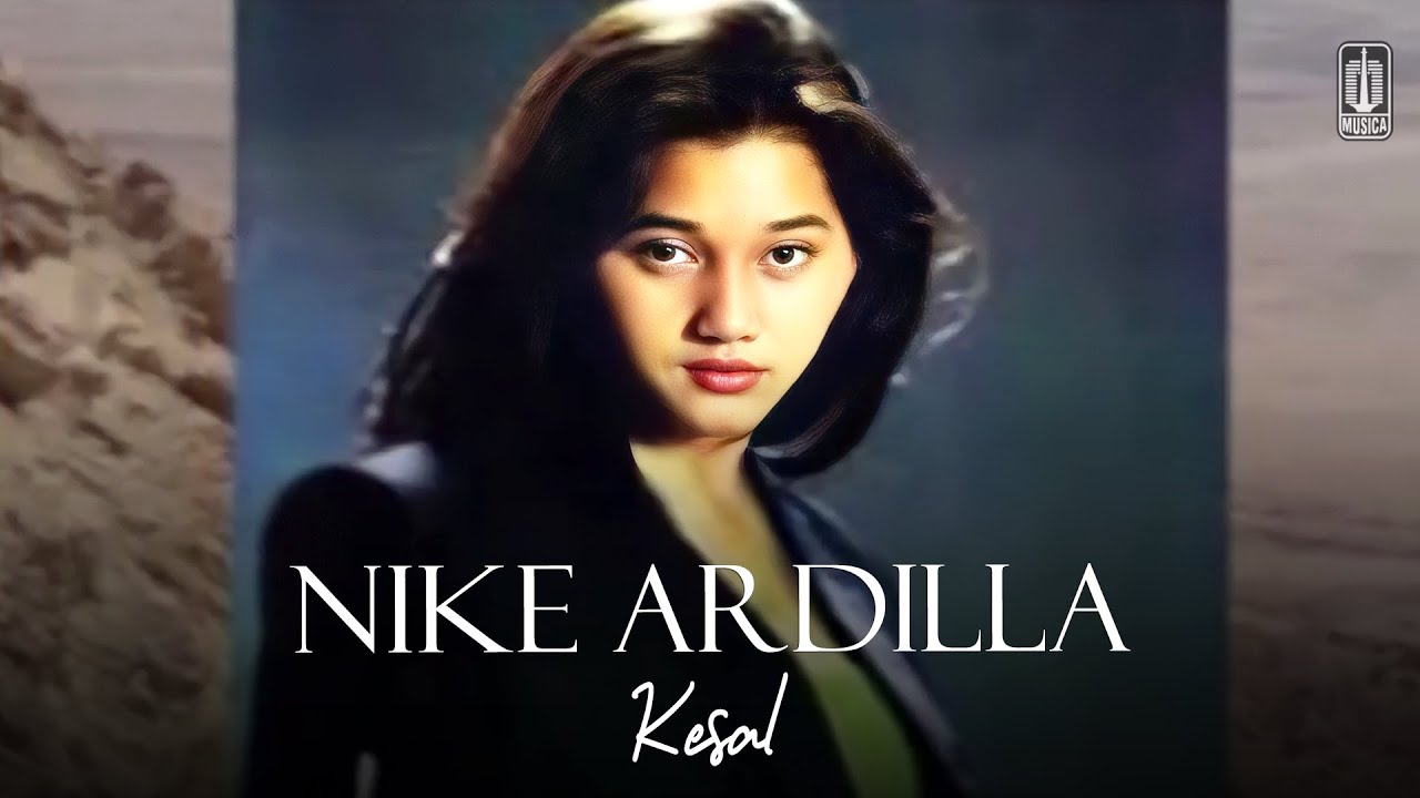 Nike Ardilla - Kesal (Remastered Audio)