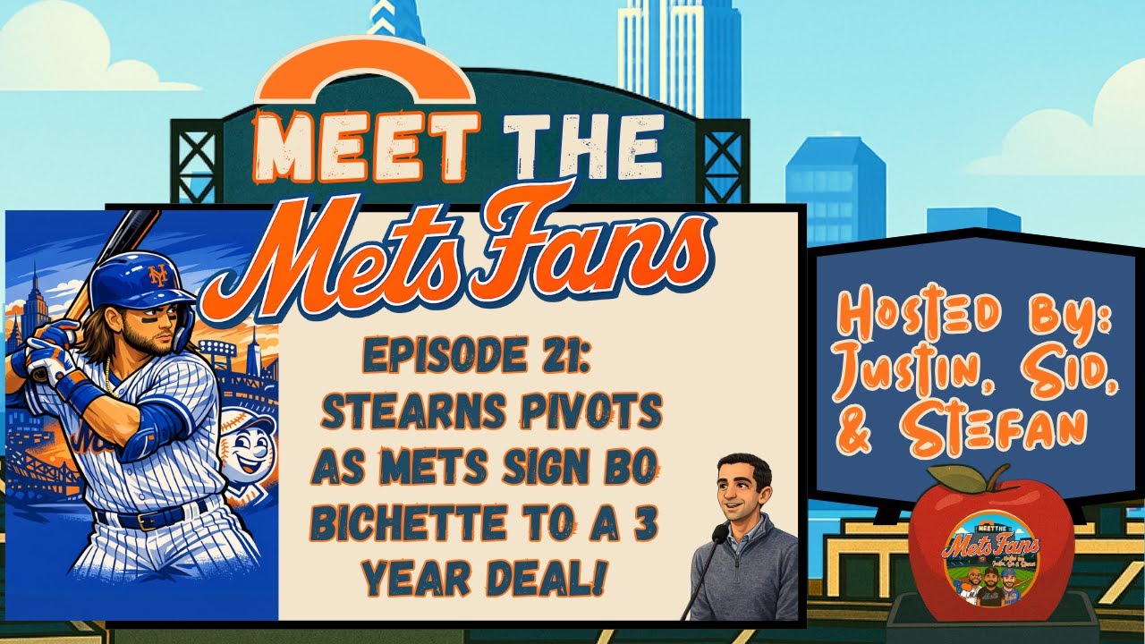 Episode 21: Stearns Pivots As Mets Sign Bo Bichette to Shocking 3 Year $126 Million Deal