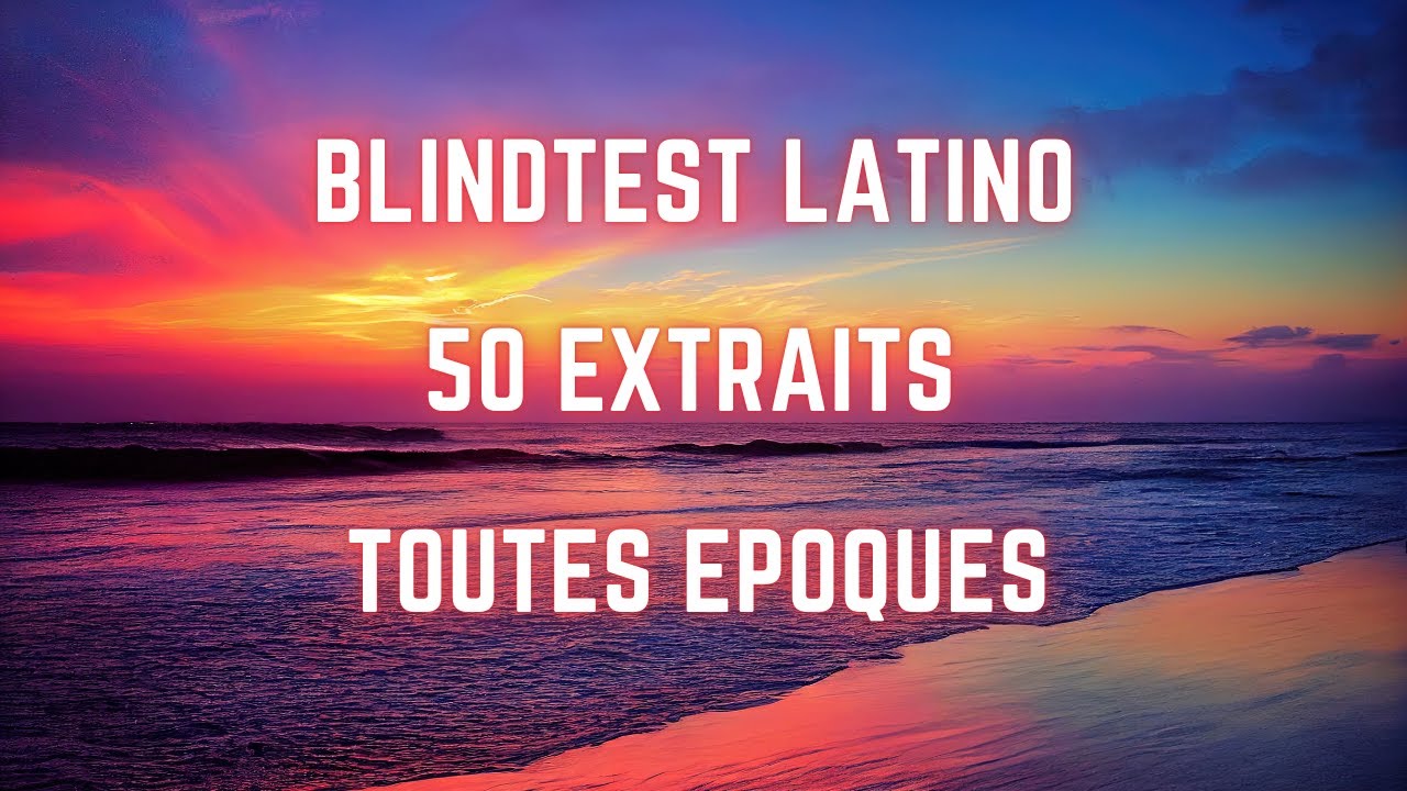 Blind Test Spécial Latino