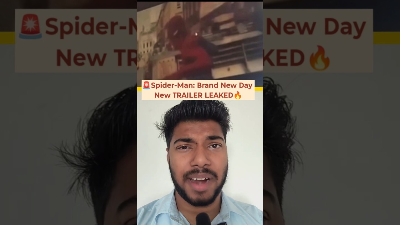 🚨Spider-Man: Brand New Day TRAILER LEAKED?! First Footage Revealed 🔥
