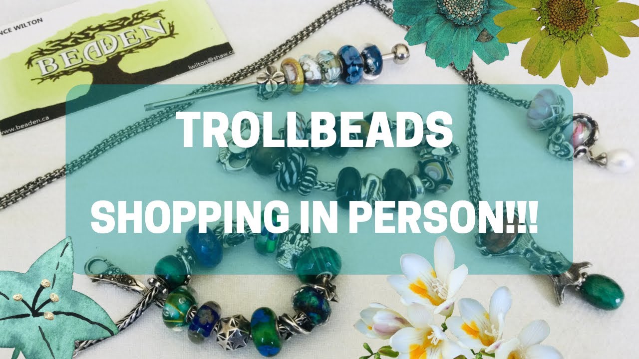 TROLLBEADS - First Time in a Store!!! 😁